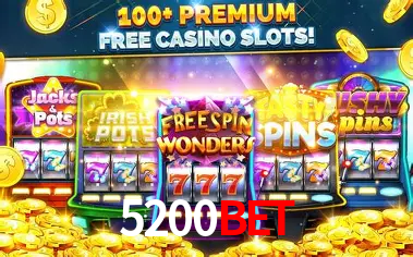 5200bet: Jogos de Caça-Níqueis-Altas Recompensas, Roleta-Velocidade, Blackjack-Desafios Máximos